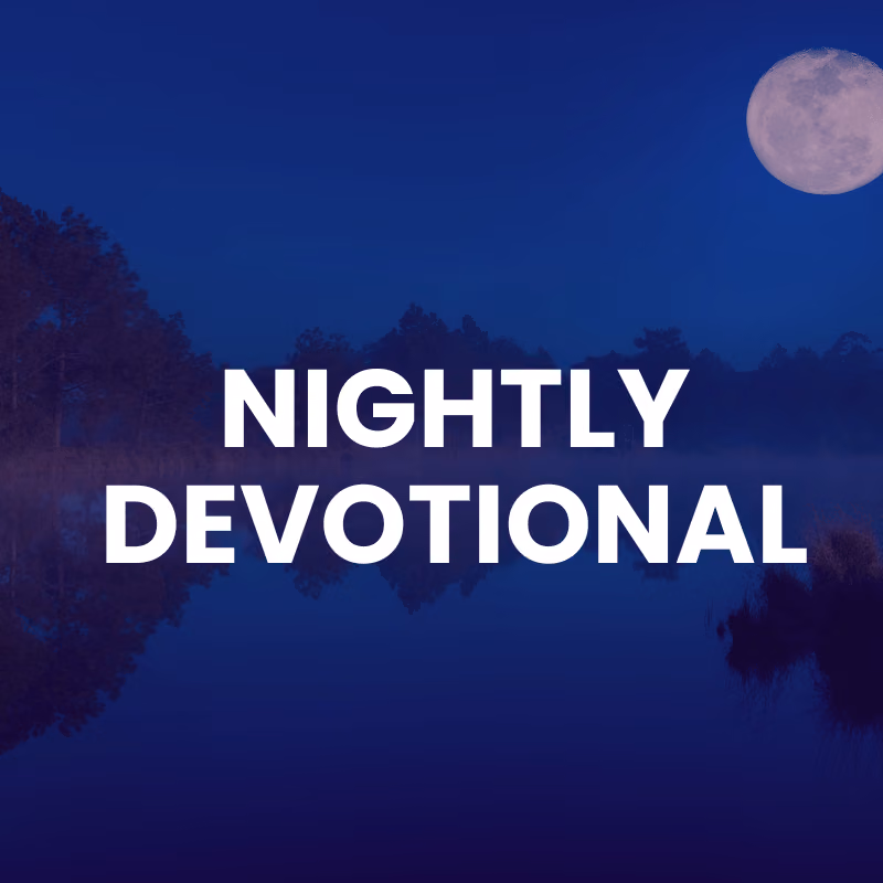 Nightly Devotional
